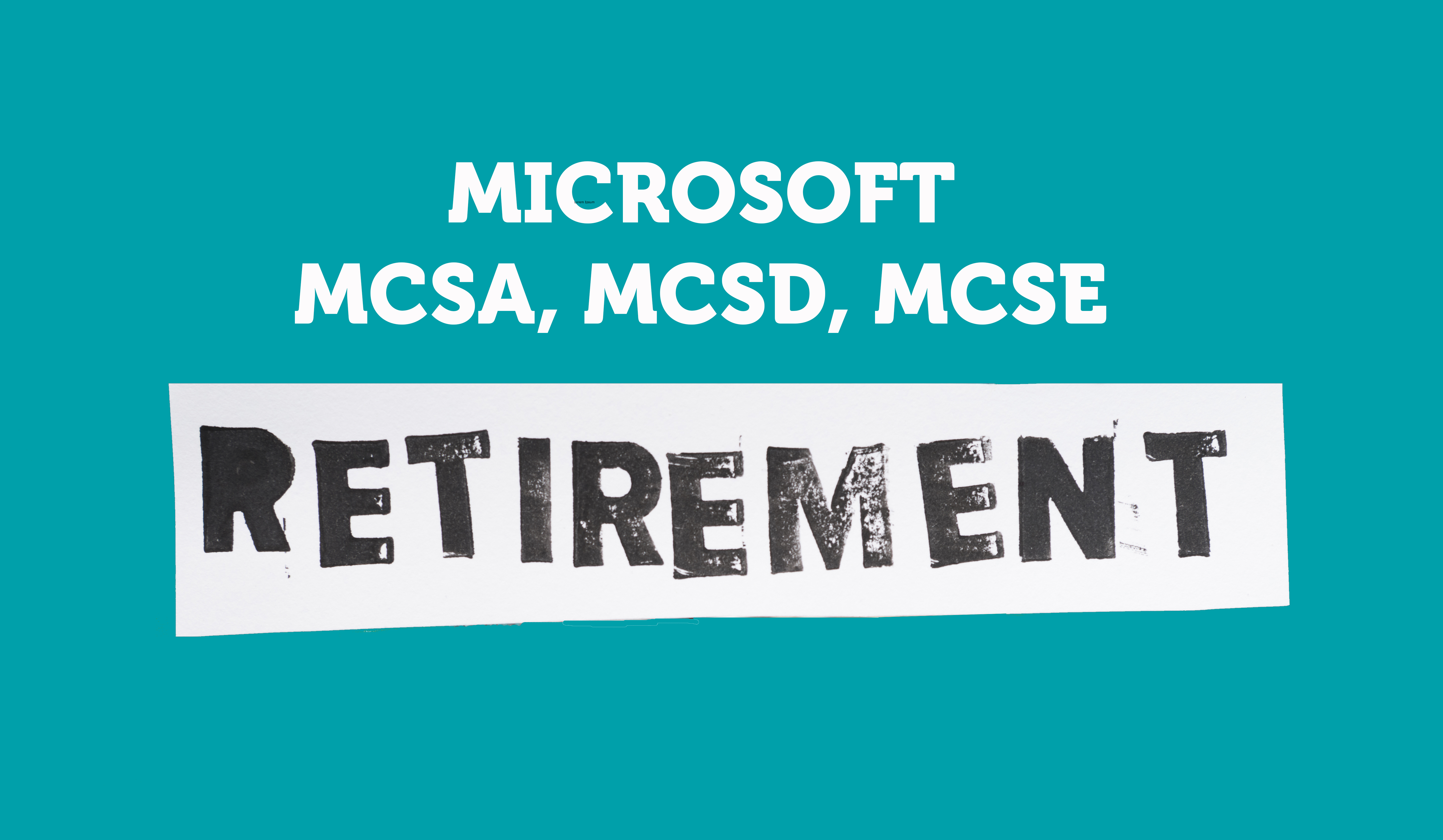 MCSA Retirement